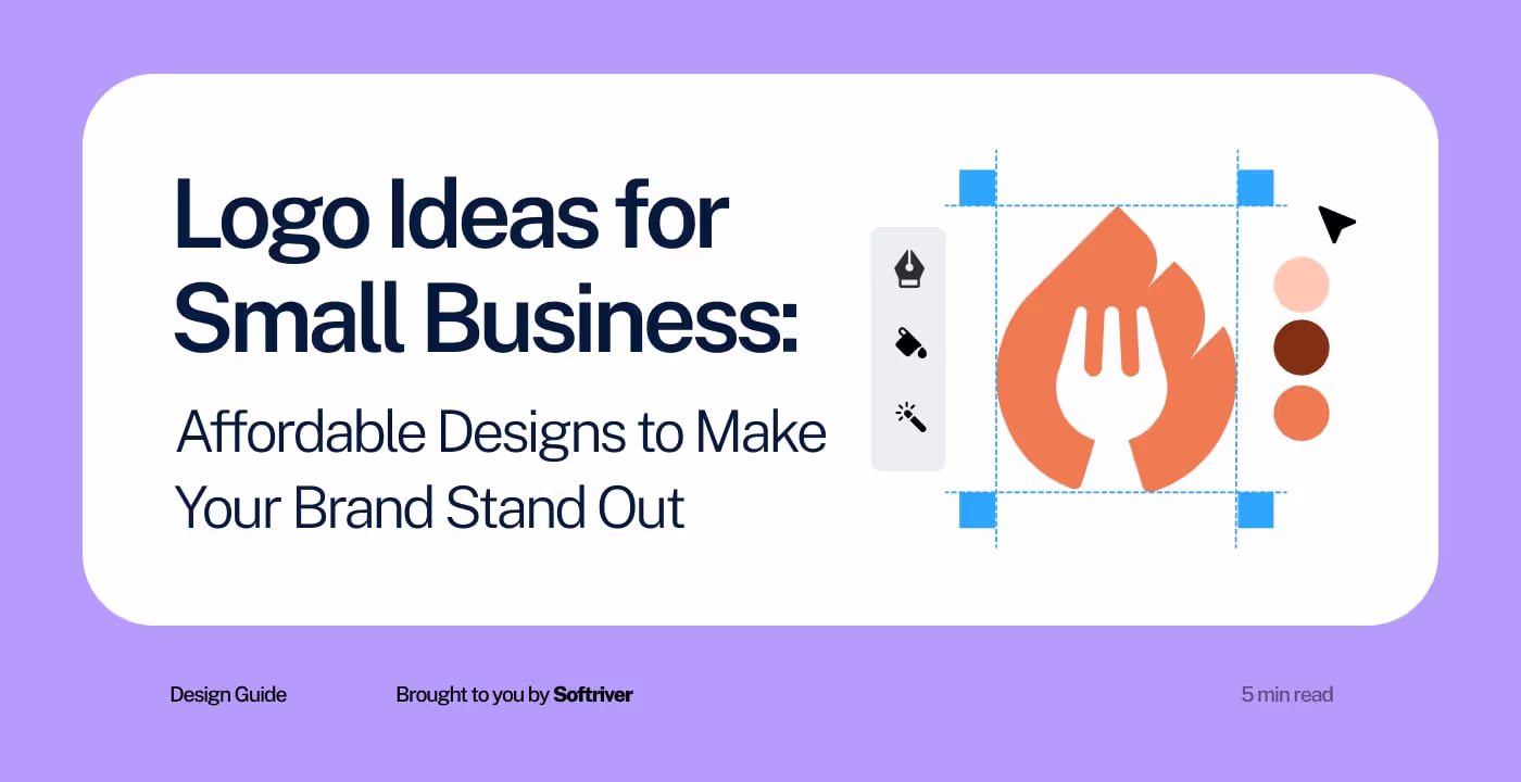 Logo Ideas for Small Business: Affordable Designs to Make Your Brand Stand Out