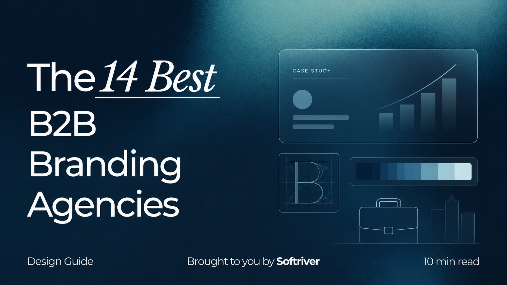The 14 Best B2B Branding Agencies in 2026 (Ranked & Scored)